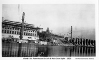 Island Falls Power House on Left and Main Dam Right – 1929
