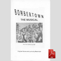 Bombertown The Musical