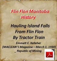 Hauling Island Falls from Flin Flon By Tractor Train 1929-30