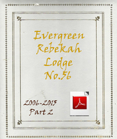 Evergreen Rebekah Lodge No. 56 2006-2015 Part 2