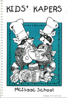 McIsaac School Kids' Kapers 1999 Cook Book