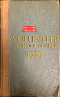 Minutes of the Volunteer School Board for 1929