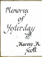 Memories from the life of Harvey Scott 