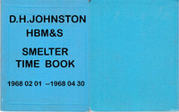 D. H. Johnston Smelter Time Sheet 1968 02 01 - 1068 04 30