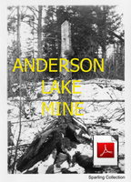  Tags: ** for pdf files ** Click to download PDF [50pp, 8mb] Tags: Anderson Lake Mine.jpg