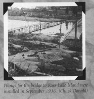 Bridge to Ross Lake Island 1935......